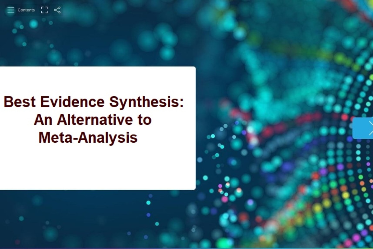 Best Evidence Synthesis: An Intelligent Alternative to Meta-Analysis